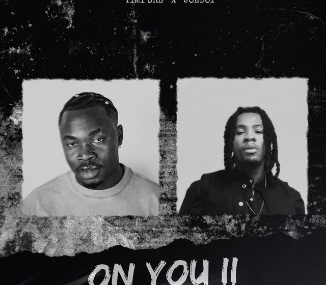 timi-dre-–-on-you-ii-ft.-joeboy