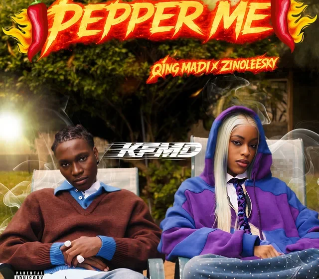  KFMD – Pepper Me Ft. Qing Madi & Zinoleesky