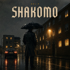  Kel P – Shakomo