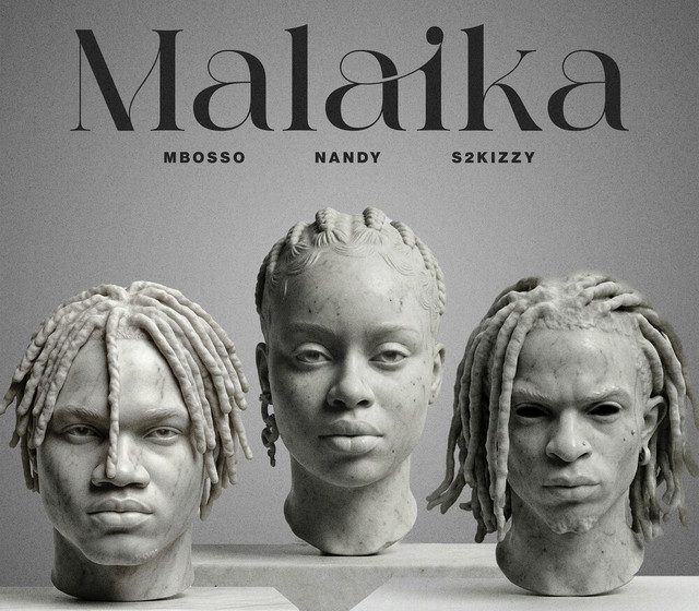  Mbosso – Malaika Ft. Nandy & S2kizzy