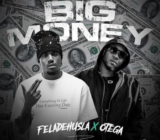  Feladehusla – Big Money Ft. Otega